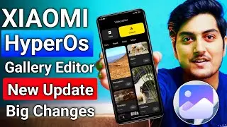 XIAOMI HyperOs New Gallery Update With Photo And Video Effects | Big Changes