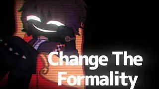 FNaF || Change The Formality meme || Gacha || Late 500+ sub special
