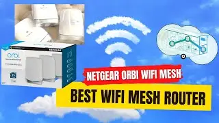 Netgear Orbi WiFi 6 Mesh System RBK753S AX4200, Best Wifi Router I Owned