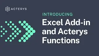 Acterys Excel Add-in and Acterys Functions Demo | Acterys Feature Demo