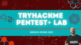Hacking and Vulnerability Scanning with Nessus | TryHackMe Pentest+ Nessus Lab