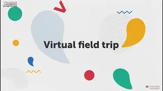 Virtual Field Trip