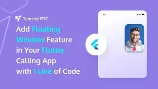 Add Floating Window Feature in Your Flutter Calling App