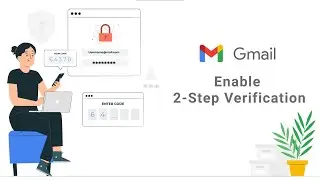 How to Enable 2-Step Verification in Gmail | Shivaami