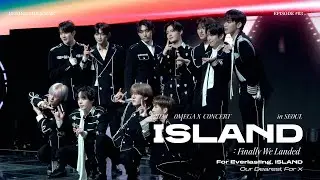 [SUB] OMEGA X (오메가엑스) | ‘ISLAND : Finally We Landed' Concert Behind Ep.3 💚✈️