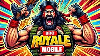 Bro Royale