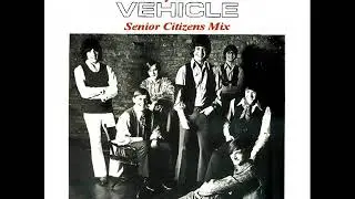The Ides Of March - Vehicle (Senior Citizens Mix)
