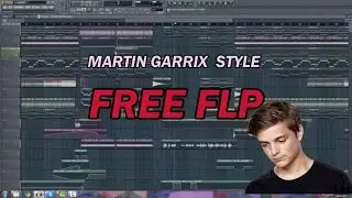 Martin Garrix Style Project Tutorial #3 Fl Studio 11