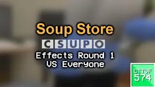 Soup Store Csupo Effects Round 1 VS Everyone (1/15)