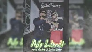 NO LIMIT🚫-.Lirick Erres  FT. Mc Reckros_lirikal Power