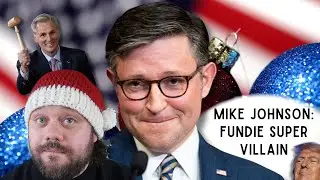 Mike Johnson : How A Far Right Fundamentalist Became the Speaker Of The House