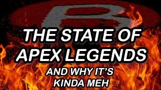 THE STATE OF APEX LEGENDS