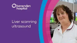 Our Liver Scanning Ultrasound Service explained by expert Sonographer Sadie