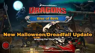NEW HALLOWEEN/DREADFALL 🎃 UPDATE - Dragons:Rise of Berk New Update