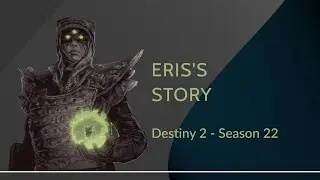 Destiny 2 Cutscene - Eris's Story