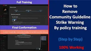 How to remove Active Community Guideline Strike Warning by policy training