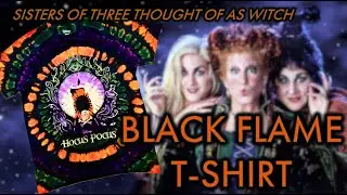 WHEN THE 🌕 IS ROUND, A 🍒 WILL SUMMON US FROM UNDER THE GROUND | 🕯️ Black Flame T-Shirt Tutorial 🕯️