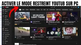 Comment Activer le Mode Restreint sur YouTube PC 🚫 | Protéger vos Enfants & Filtrer le Contenu