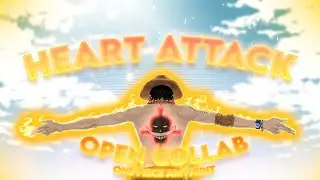 One Piece Mix Open Collab -  Heart Attack