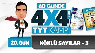 Köklü Sayılar - 3 I 4*4'lük TYT Matematik Kampı I 20. Gün I #yks2025