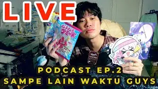 🔴 LIVE EP.2 - PAMITAN YOUTUBE UNTUK SEMENTARA YAH GUYS !!!