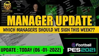 MANAGER UPDATE (06-01-2022) | SIGN BEST NEW MANAGERS FOR ONLINE & FRIENDLY | PES 2021 MOBILE