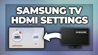 Samsung TV change HDMI settings - Tutorial