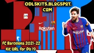 FC Barcelona 2021-22 Kit URL for Dls 19