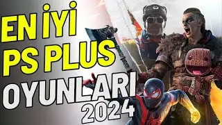 EN İYİ PS PLUS OYUNLARI 2024