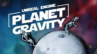Unreal Engine 5.3 Planet Gravity System #1 - Custom Gravity