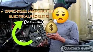Freightliner Cascadia Samchassis module failure problems with truck lights and system