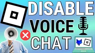 How To Disable Voice Chat On Roblox (PC & Mac)