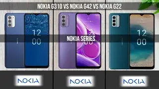 Nokia G310 vs Nokia G42 Vs Nokia G22 | Tech Comparison