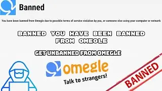 (Banned You have been banned from Omegle) - How to Get Unbanned from Omegle in 2021