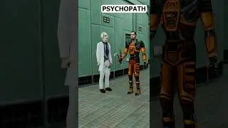 greetings NORMAL vs PSYCHOPATH 😈 - Half-Life: brainrot