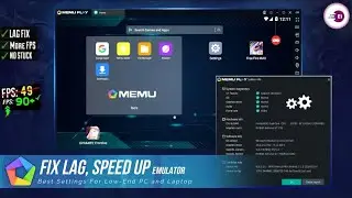 (New) MEmu Play 8 Emulator Lag Fix, Best Settings For Low-End PC & Laptop 
