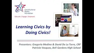CRF's CAP & MUSD, Learning Civics by Doing Civics!