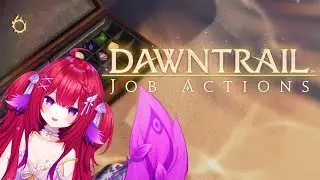 Aurora Reacts: Dawntrail Job Actions