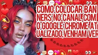 ⊱✿🎃--🍫😊 Como Colocar Banners No Canal...
