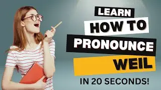 How to pronounce Weil (US/American/English)? - Pronounce Names