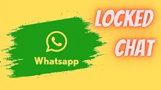 How to enable locked chat in whatsapp?