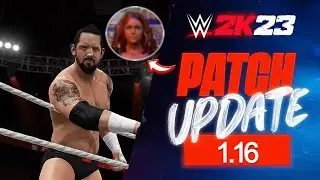 WWE 2K23 Patch 1.16 Update and DLC News!