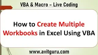How to Create Multiple Workbooks in Excel Using VBA