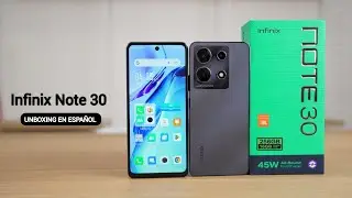 Infinix Note 30 Unboxing en Español