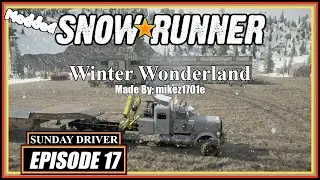 Winter Wonderland | SnowRunner | Episode 6