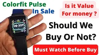After Use Review Of Colorfit Pulse || Top Features of Colorfit Pulse || Sum Tech