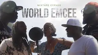 World Emcee - Faxx Only, iconthaGod, Miss Kaya Kulu, Donnie PreOccupied, Thought Provokah | Cypher