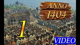 Anno 1404. Прохождение. Глава 1. Символ веры.