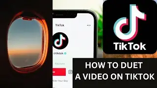 How To Duet a Video on TikTok 
