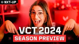 VCT 2024 各リーグの注目すべき物語 | NXT-UP